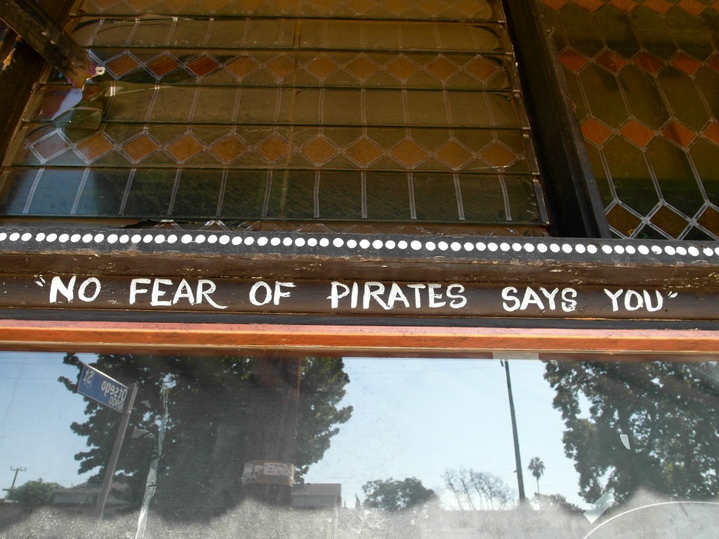 No Fear of Pirates Says You